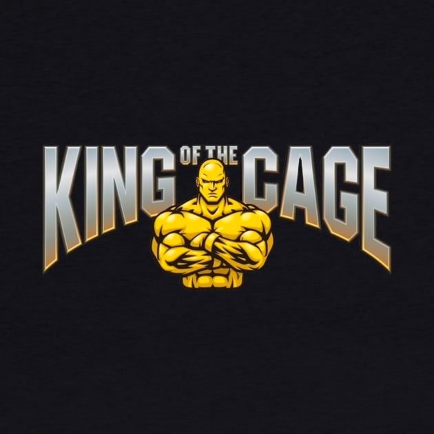 King Of The Cage by FightIsRight